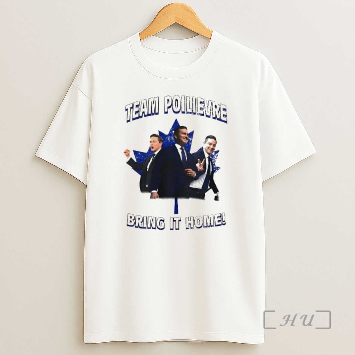 Officials Canada Team Poilievre Bring It Home Shirt Sweatshirt Tee