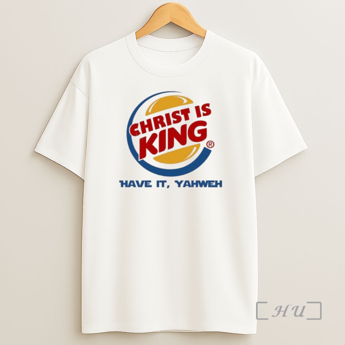 Officials Christ Is King Have It Yahweh Logo Shirt Sweatshirt Tee