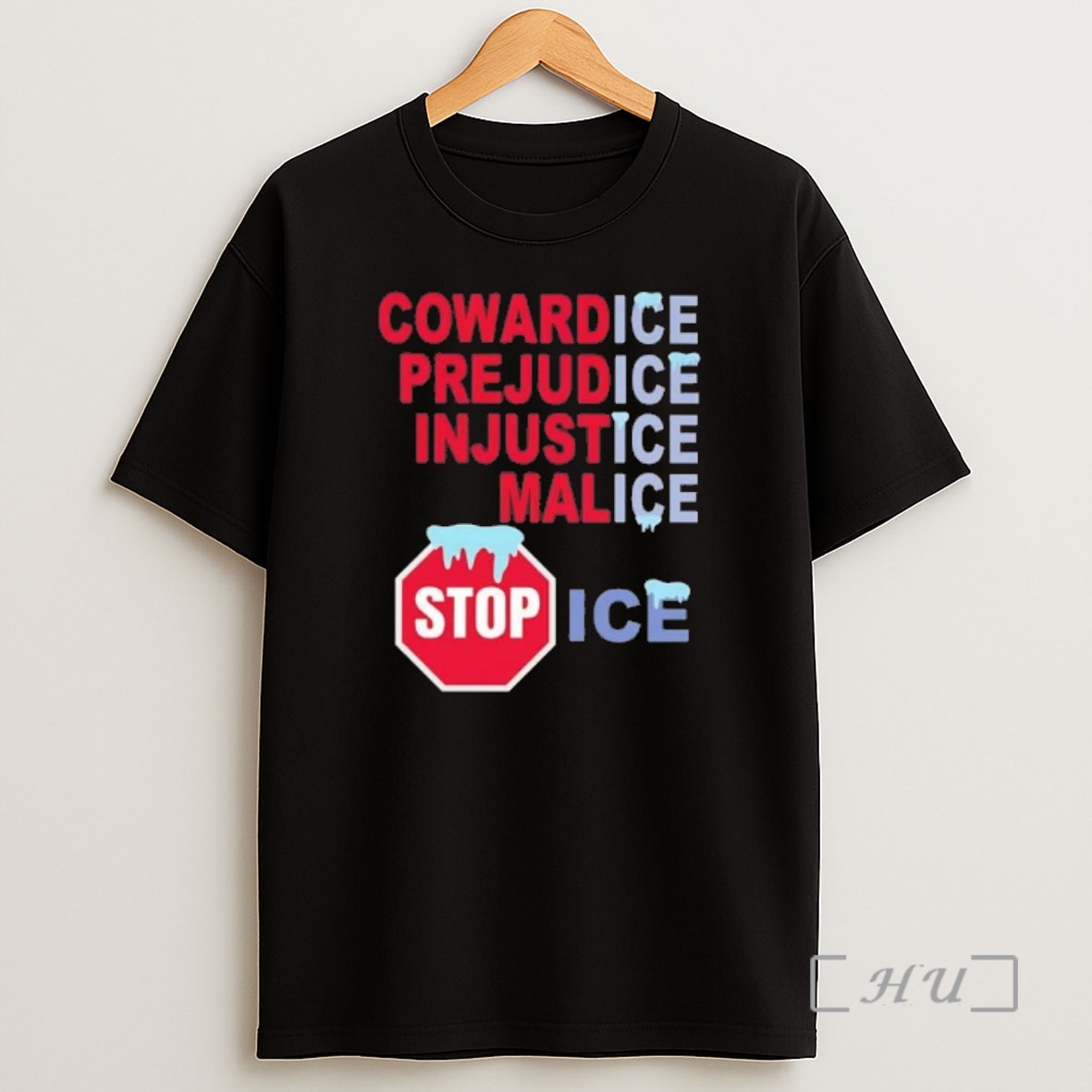 Officials Cowardice Prejudice Injustice Malice Stop Ice Tee Shirt Sweatshirt Tee