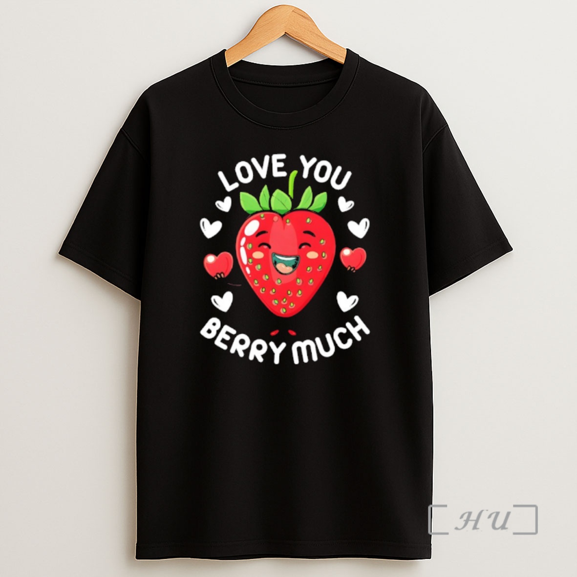Officials Cute Strawberry Love You Berry Much Shirt Sweatshirt Tee