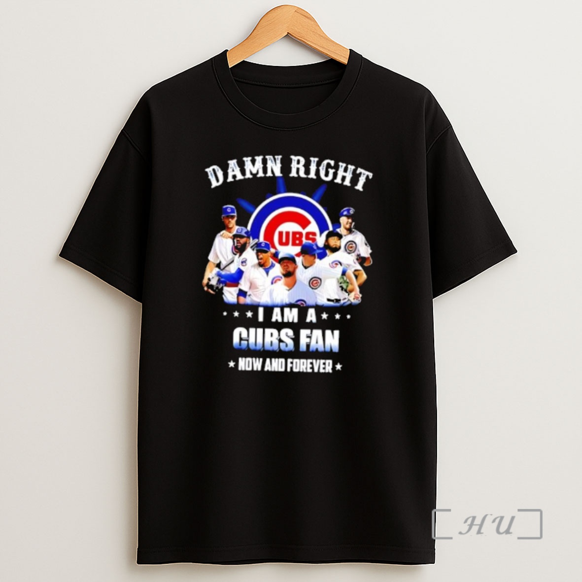 Officials Damn Right I Am A Cubs Fan Now Forever Shirt Sweatshirt Tee