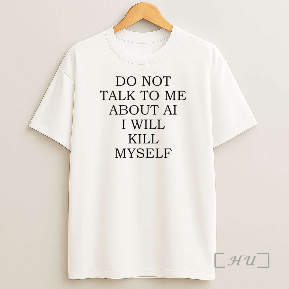 Officials Do Not Talk To Me About Ai I Will Kill Myself Shirt Sweatshirt Tee