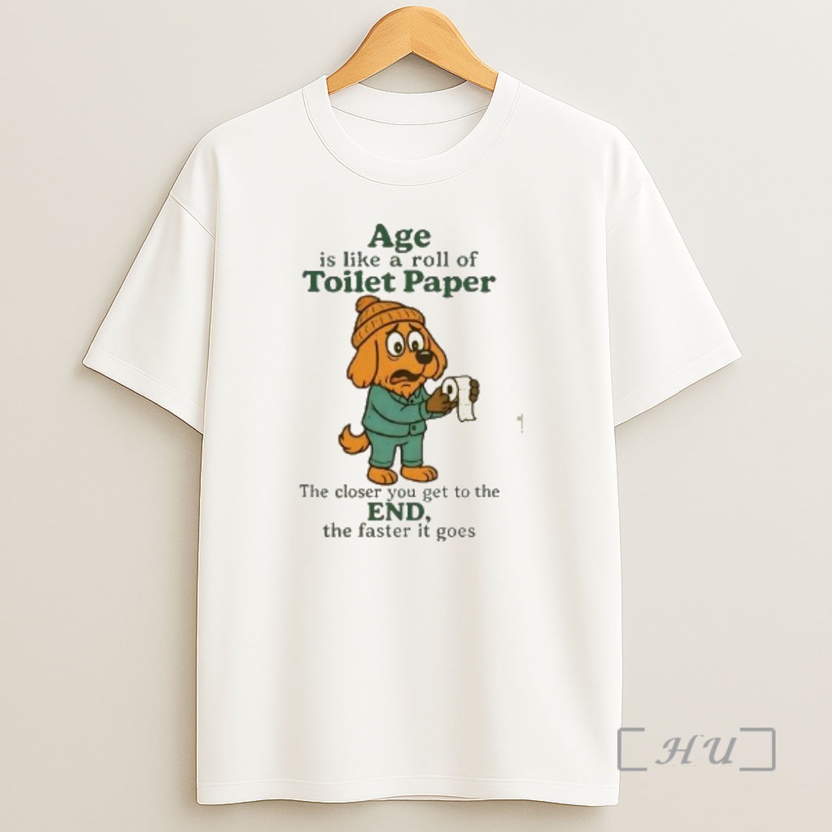 Officials Dog Age Is Like A Roll Of Toilet Paper The Closer You Get To The End The Faster It Goes Shirt Sweatshirt Tee
