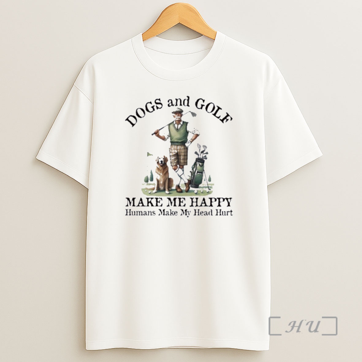 Officials Dogs And Golf Make Me Happy Humans Make My Head Hurt Shirt Sweatshirt Tee