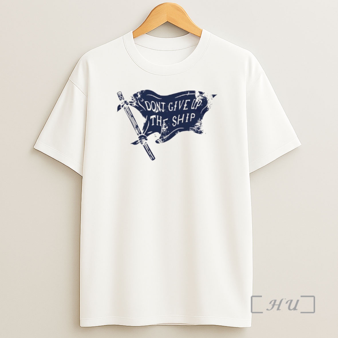 Officials Dont Give Up The Ship Flag Shirt Sweatshirt Tee