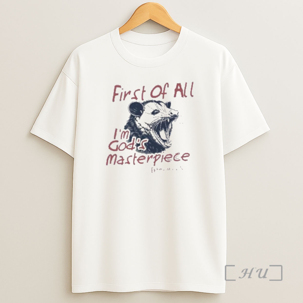 Officials First Of All Im Gods Masterpiece Shirt Sweatshirt Tee