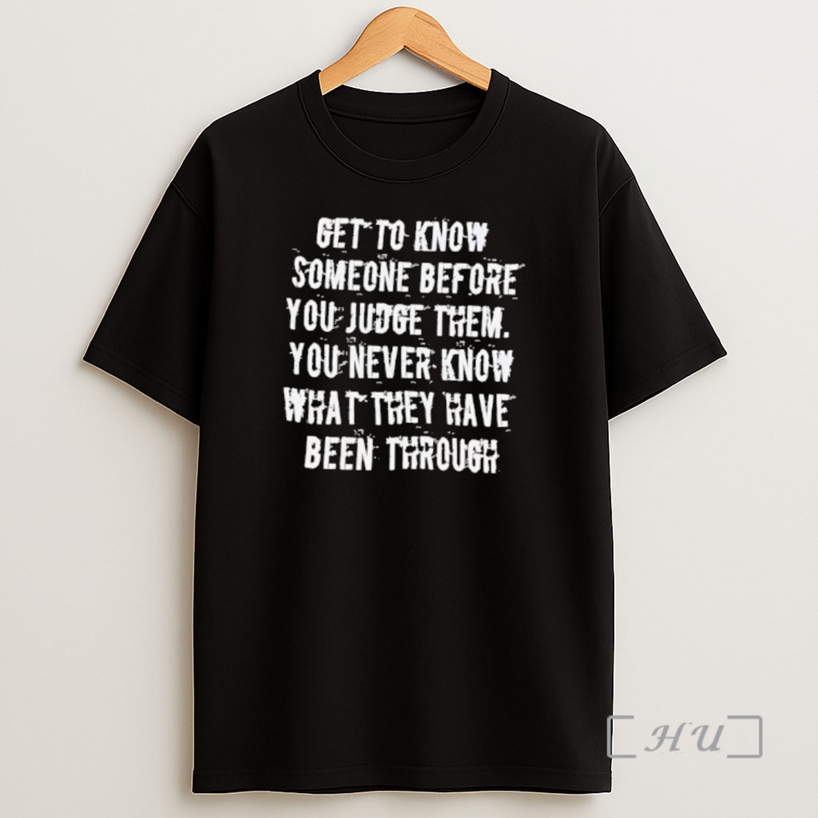 Officials Get To Know Someone Quote Distressed Typography Inspirational Statement Shirt Sweatshirt Tee