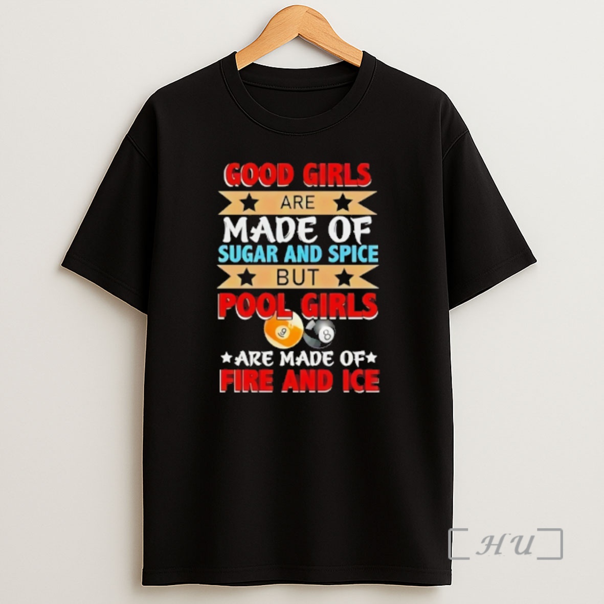 Officials Good Girls Are Made Of Sugar And Spice But Pool Girls Are Made Of Fire And Ice Shirt Sweatshirt Tee