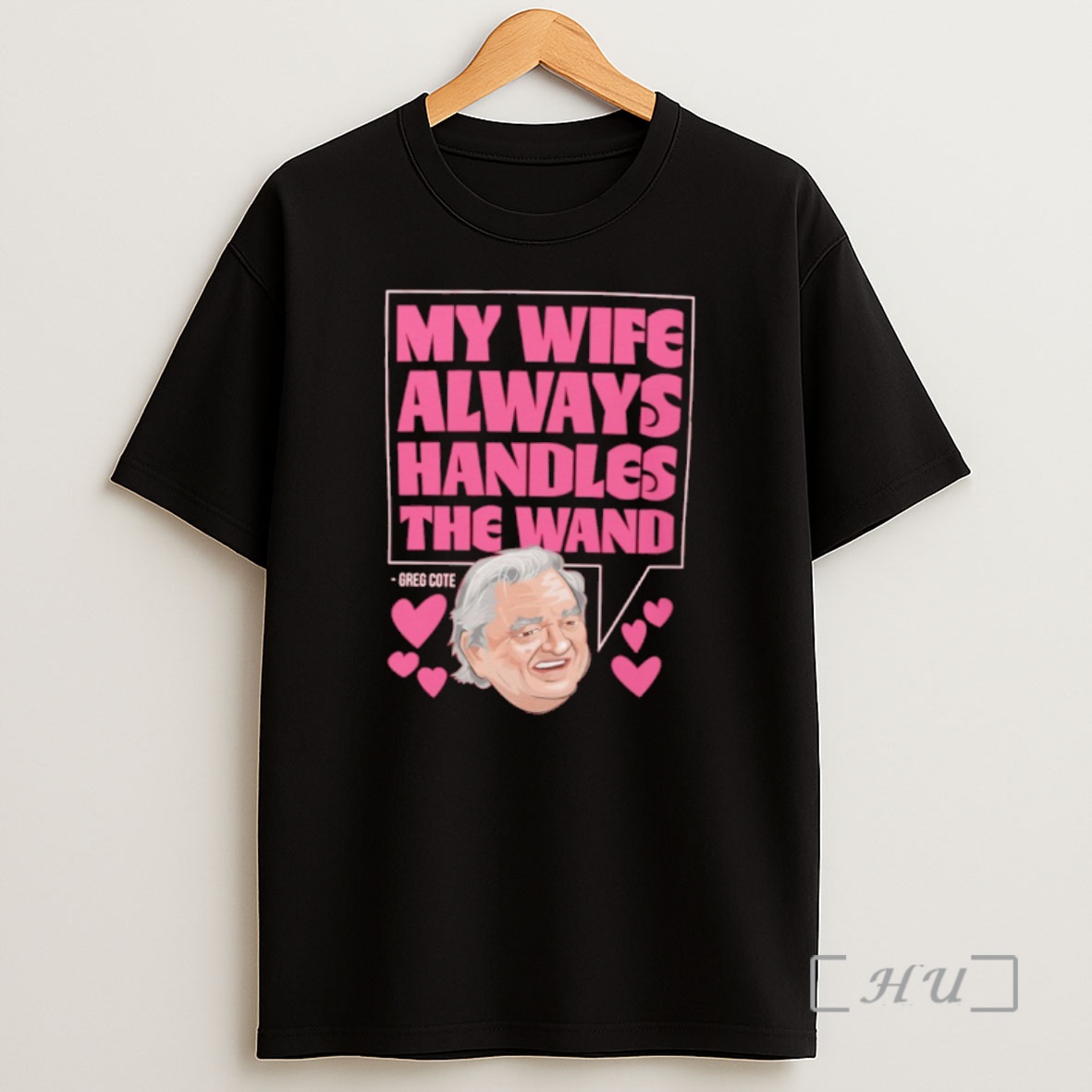 Officials Greg Cote My Wife Handles The Wand Shirt Sweatshirt Tee