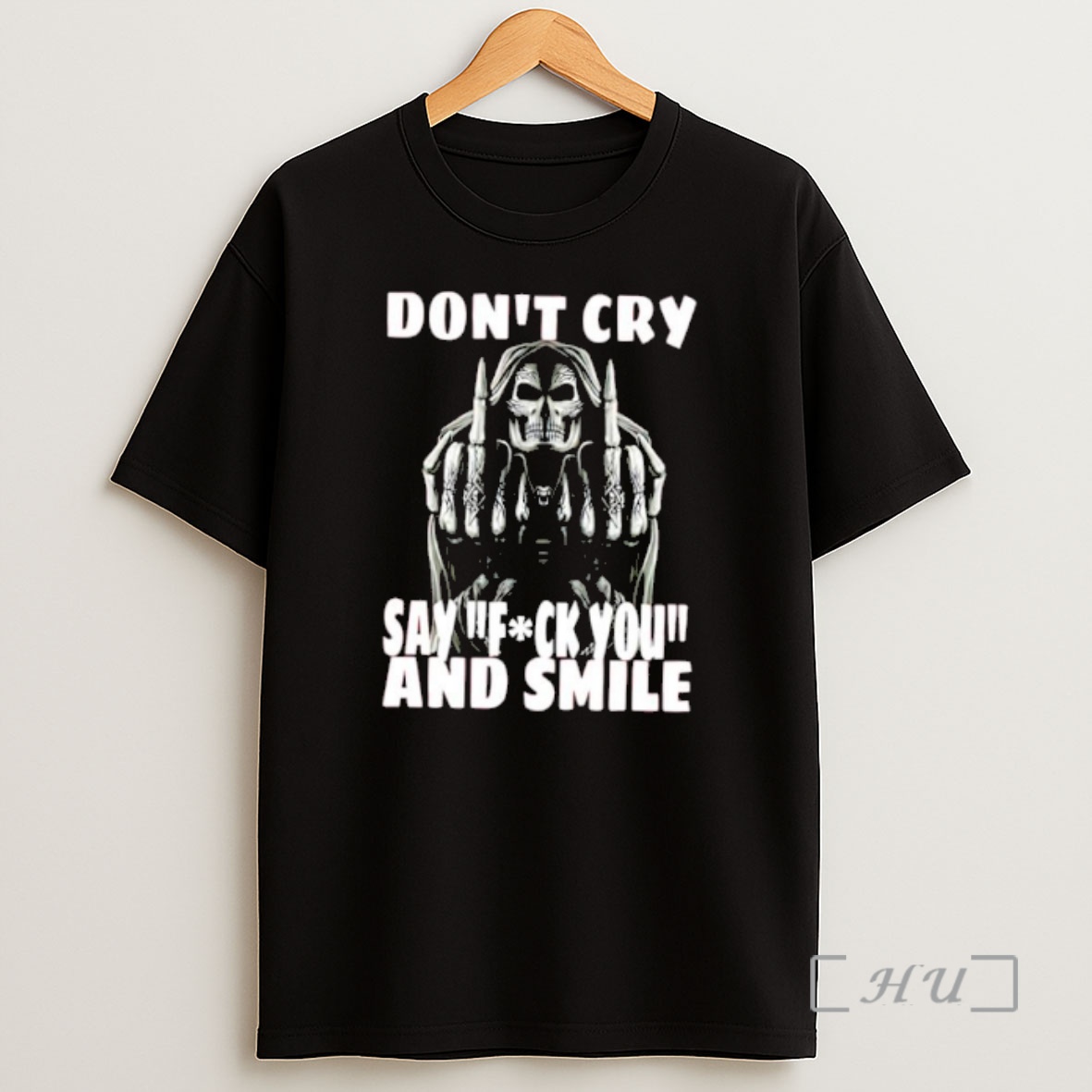 Officials Grim Reaper Middle Finger Dont Cry Say Fuck You And Smile Shirt Sweatshirt Tee