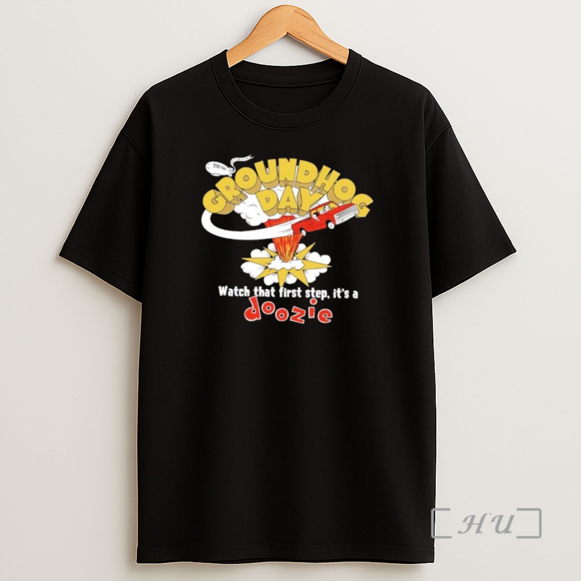 Officials Groundhog Day Movie Bill Murray Driving Truck First Step Doozie Shirt Sweatshirt Tee