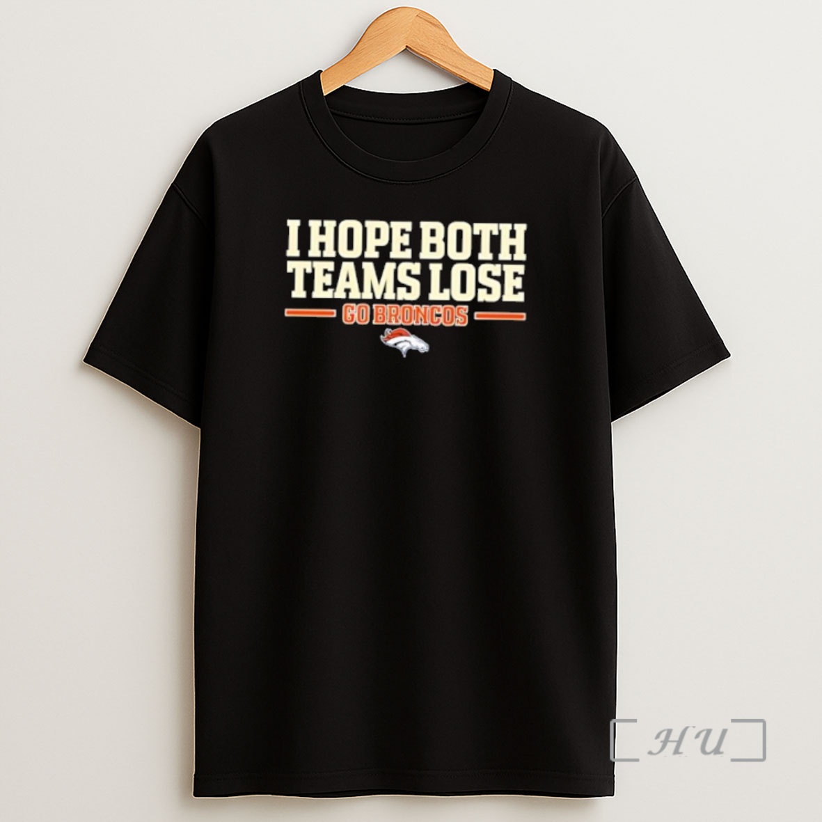 Officials I Hope Both Teams Lose Go Broncos Football Logo Shirt Sweatshirt Tee