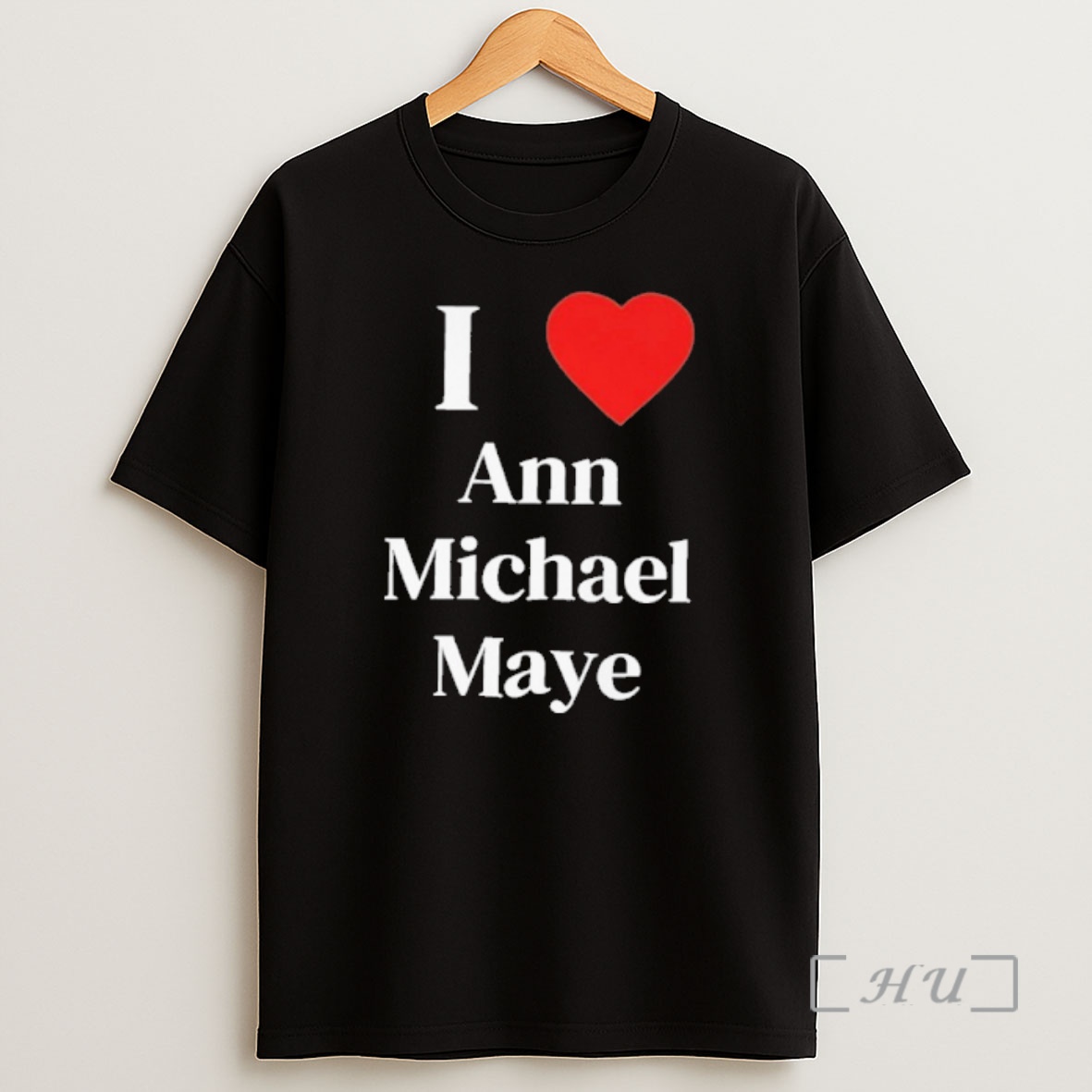 Officials I Love Ann Michael Maye Heart Shirt Sweatshirt Tee