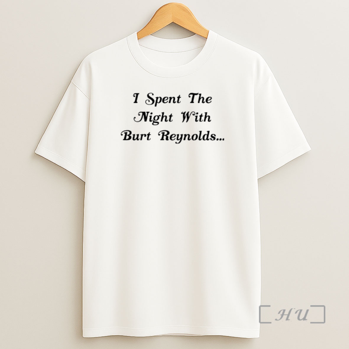 Officials I Spent The Night With Burt Reynolds Shirt Sweatshirt Tee