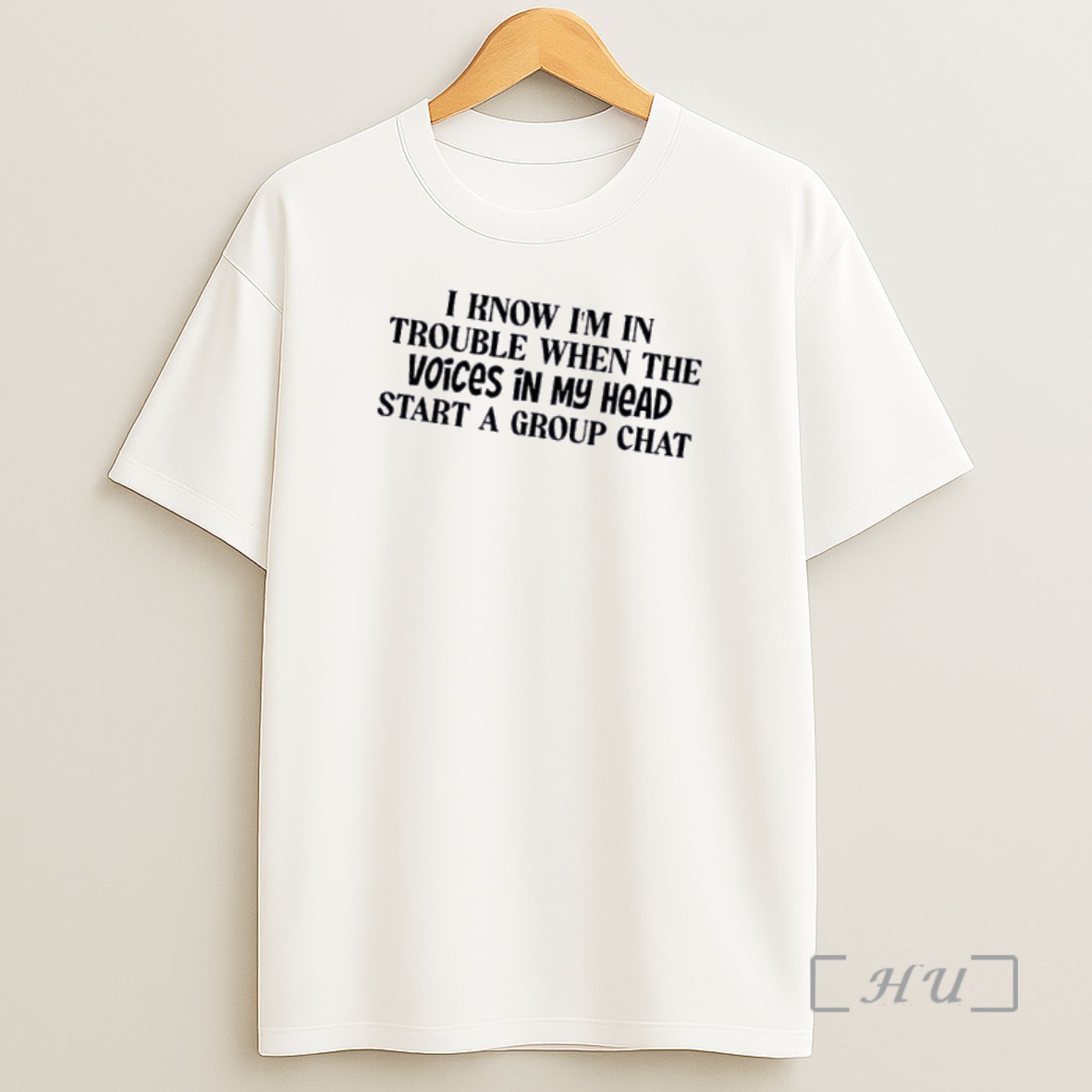 Officials I Know Im In Trouble When The Voices In My Head Start A Group Chat Quote Shirt Sweatshirt Tee