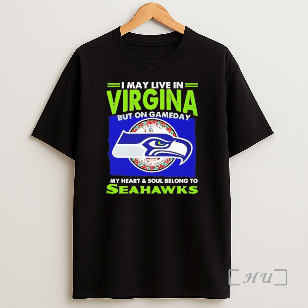 Officials I May Live In Virginia But On Gameday My Heart And Soul Belong To Seattle Seahawks Shirt Sweatshirt Tee