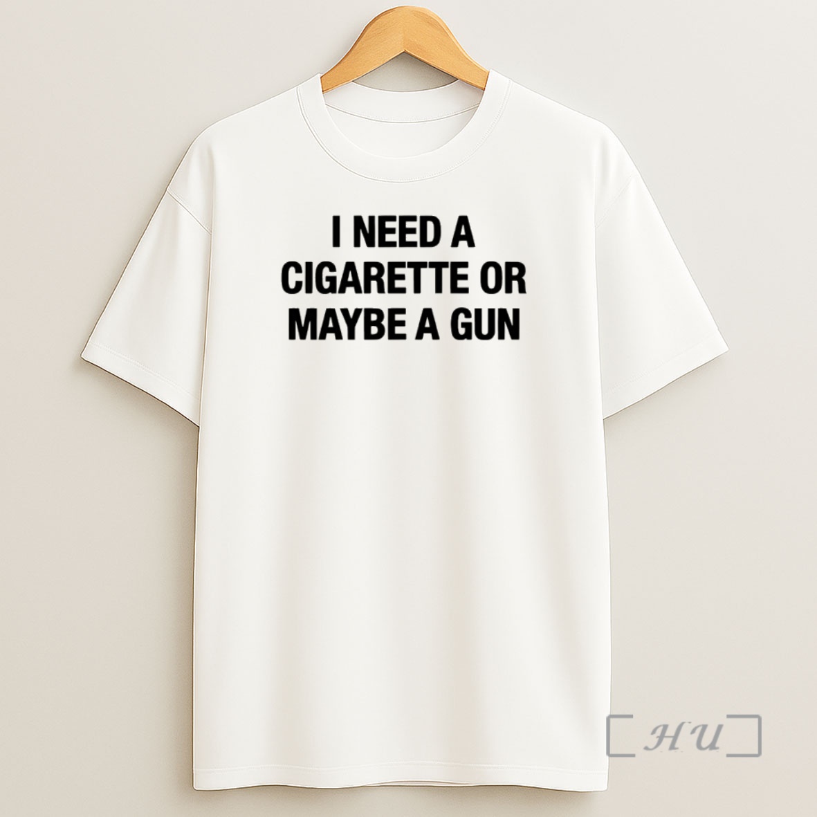 Officials I Need A Cigarette Or Maybe A Gun Shirt Sweatshirt Tee