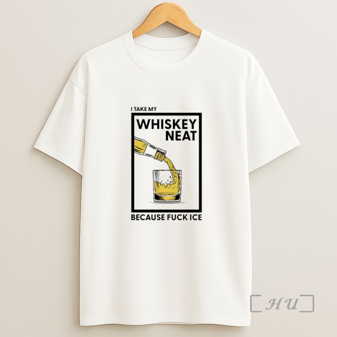 Officials I Take My Whiskey Neat Because Fuck Ice Shirt Sweatshirt Tee