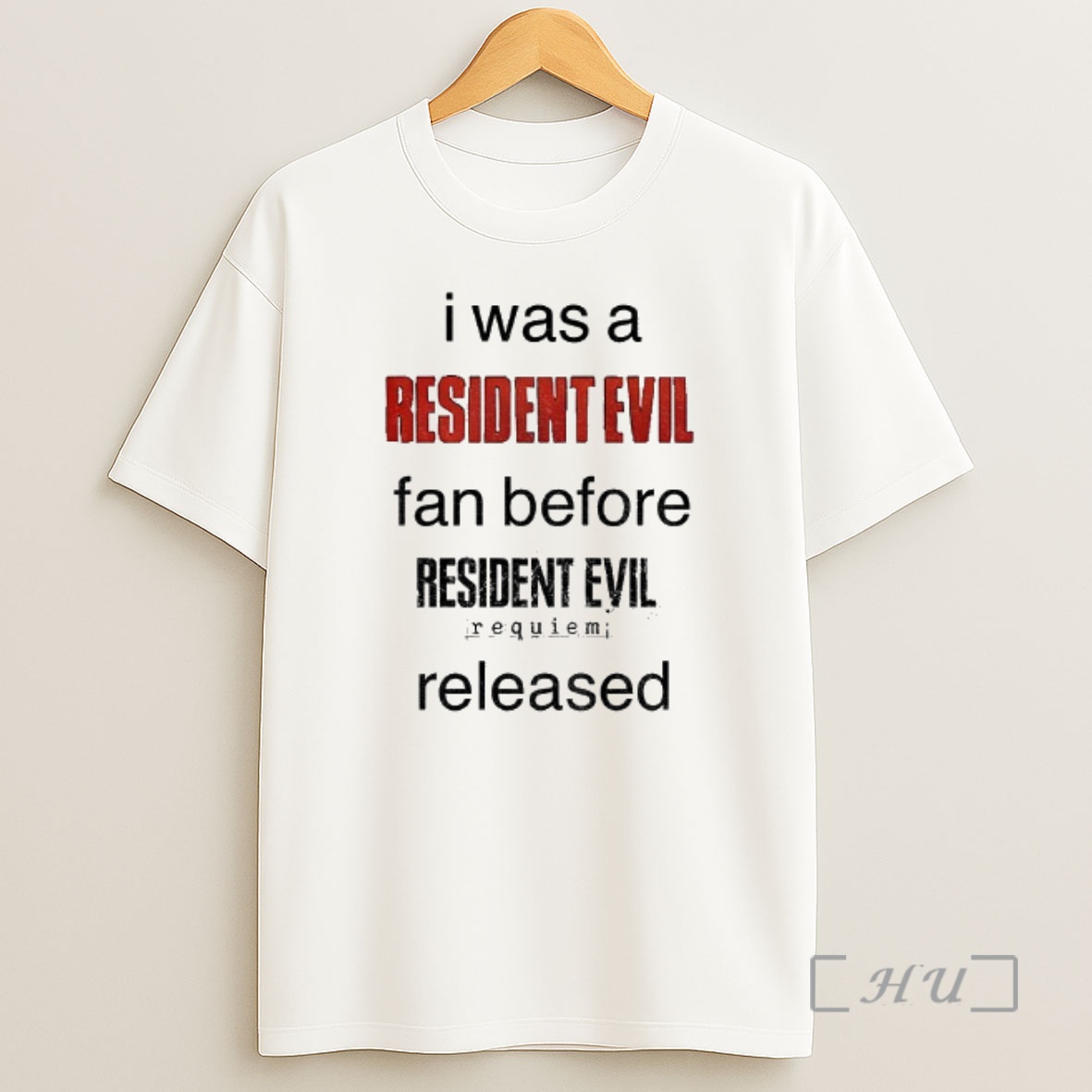 Officials I Was A Resident Evil Fan Before Resident Evil Requiem Released Shirt Sweatshirt Tee