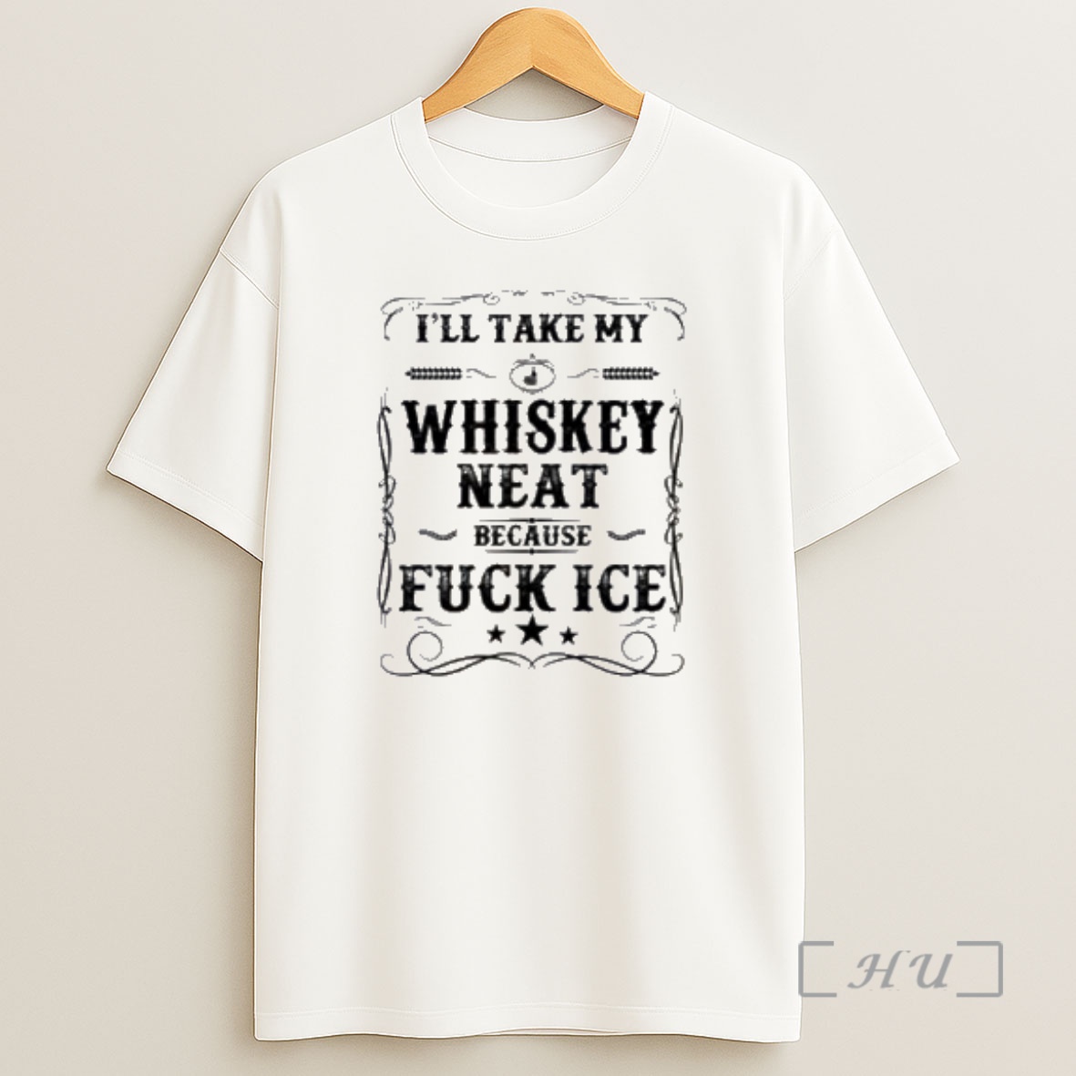 Officials Ill Take My Whiskey Neat Because Fuck Ice Shirt Sweatshirt Tee