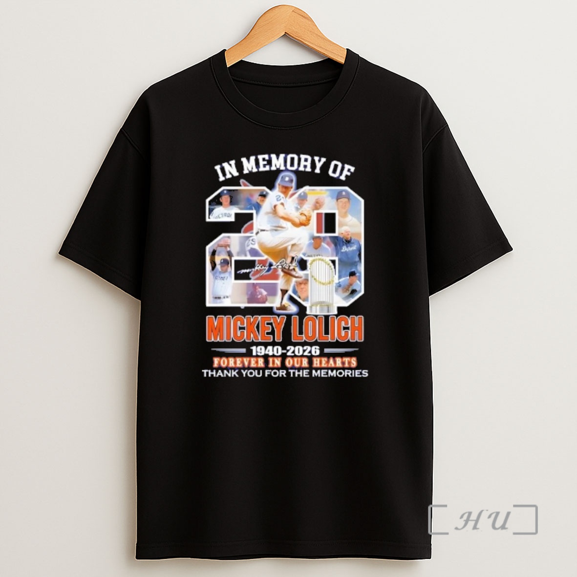 Officials In Memory Of Mickey Lolich Detroit Tigers 1940 2026 Forever In Our Hearts Signature Shirt Sweatshirt Tee