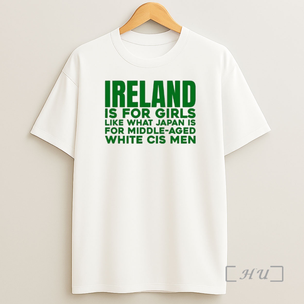 Officials Ireland Is For Girls Like What Japan Is For Middle Aged White Cis Men Shirt Sweatshirt Tee