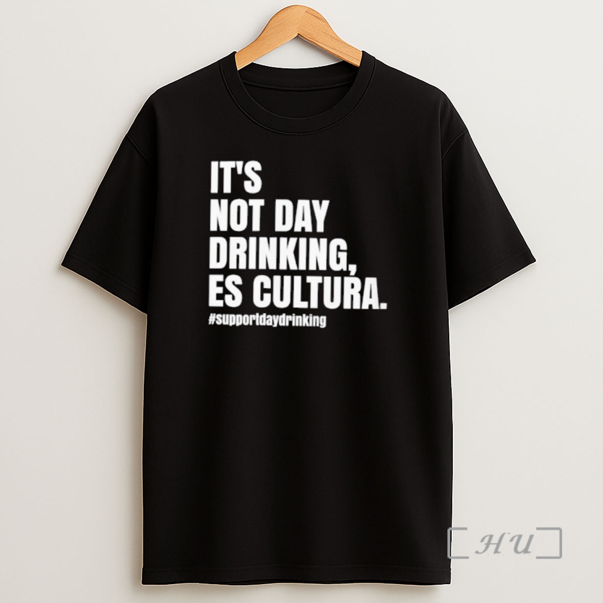 Officials Its Not Day Drinking Es Cultura Shirt Sweatshirt Tee