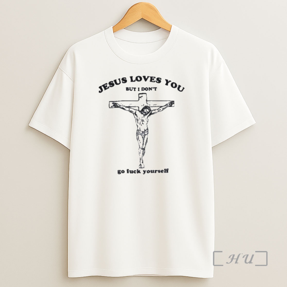 Officials Jesus Loves You But I Dont Shirt Sweatshirt Tee