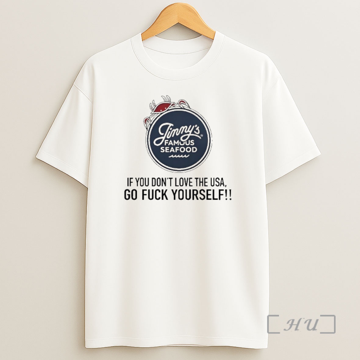 Officials Jimmys Famous Seafood If You Dont Love The Usa Go Fuck Yourself Shirt Sweatshirt Tee