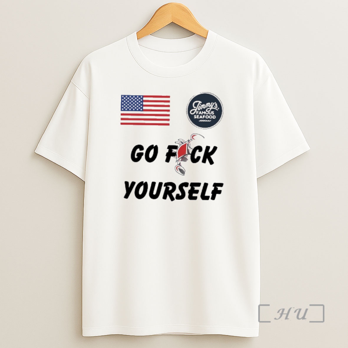 Officials Jimmys Famous Seafood Go Fuck Yourself Usa Flag Shirt Sweatshirt Tee