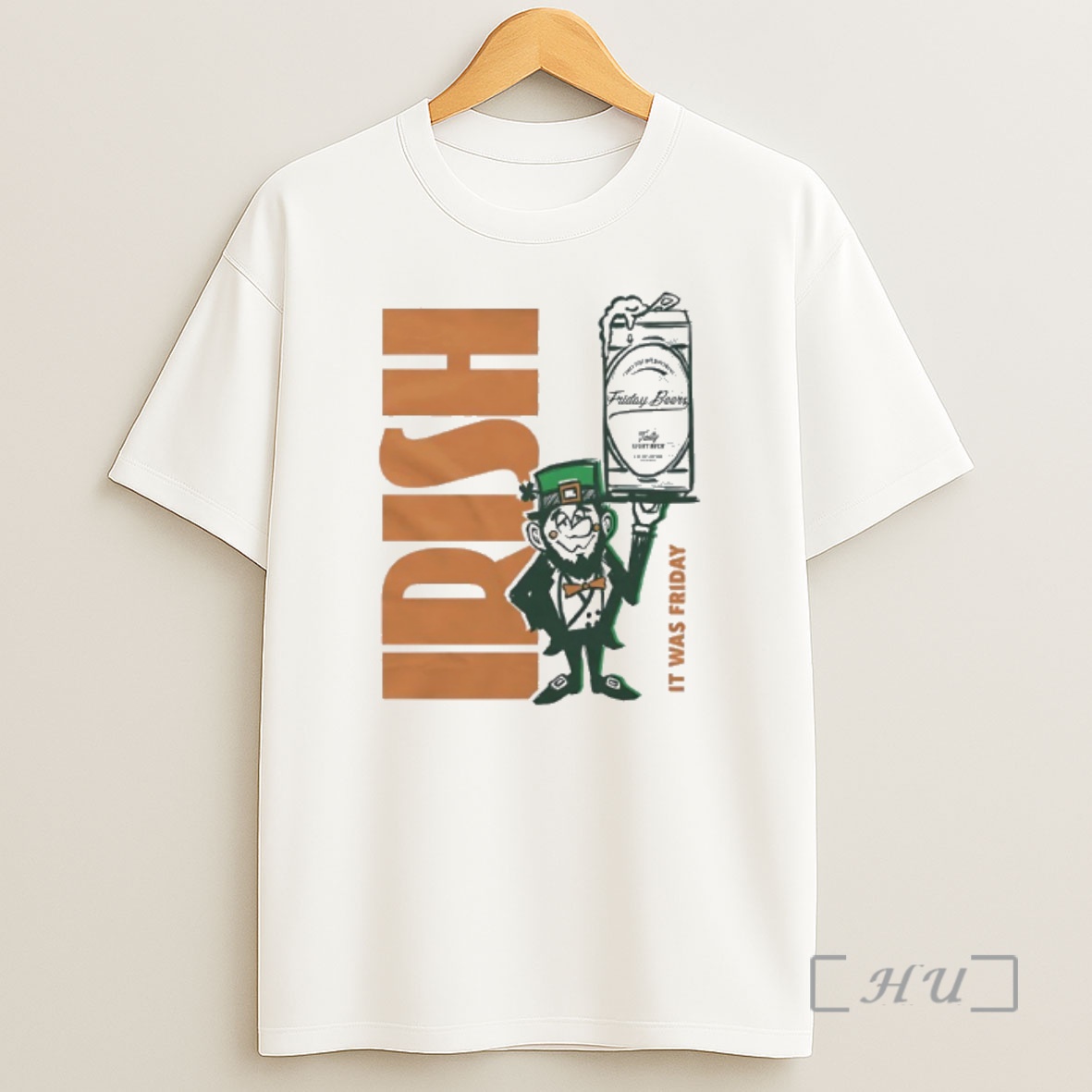 Officials Leprechaun Beer Can Irish It Was Friday Shirt Sweatshirt Tee