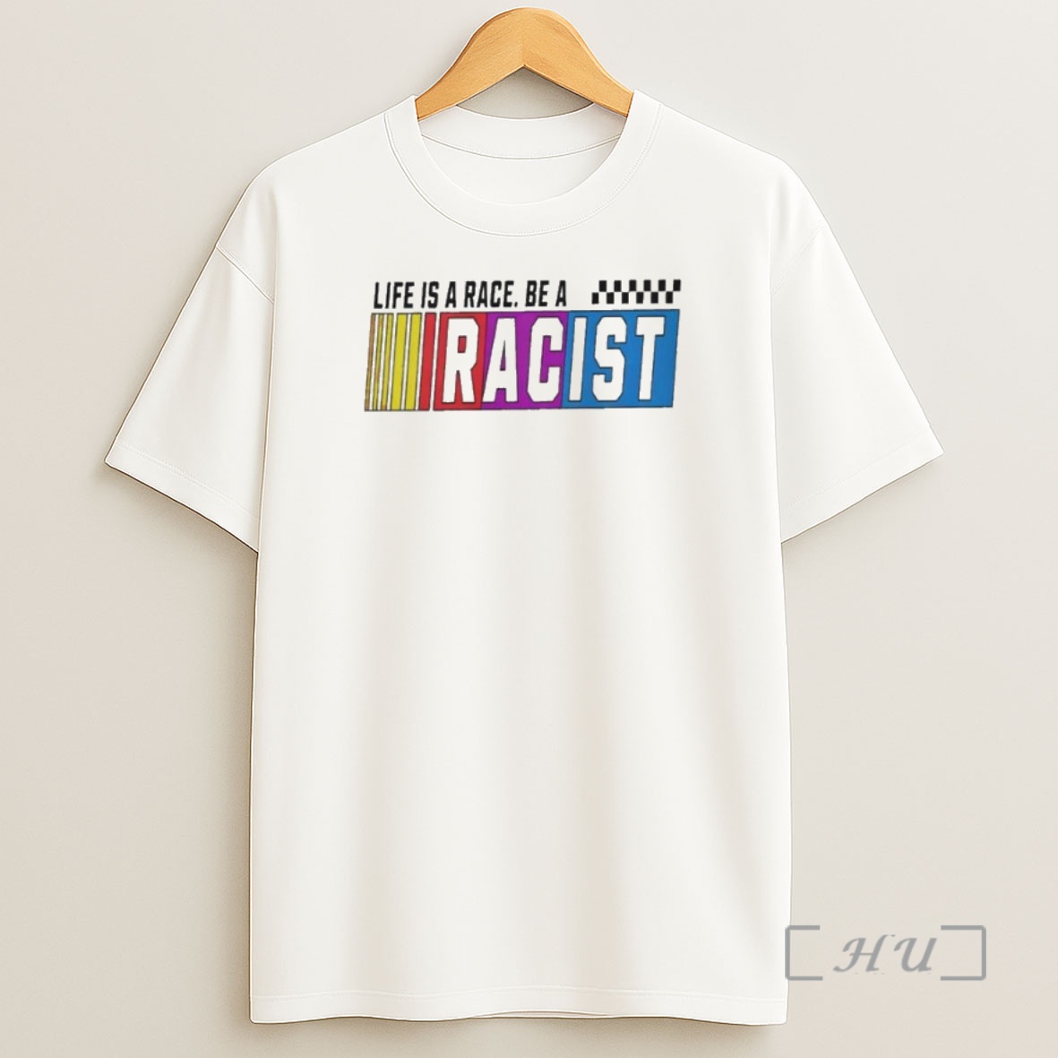 Officials Life Is A Race Be A Racist Nascar Shirt Sweatshirt Tee