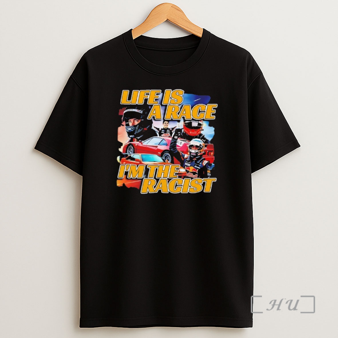 Officials Life Is A Race Im The Racist Shirt Sweatshirt Tee