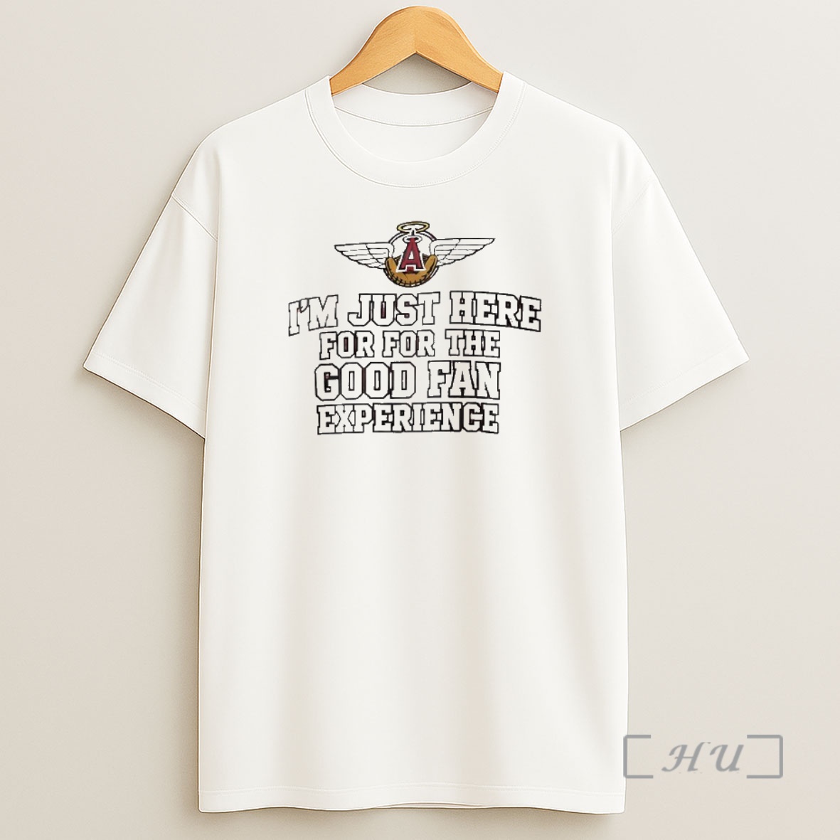 Officials Los Angeles Angels Im Just Here For For The Good Fan Experience Shirt Sweatshirt Tee
