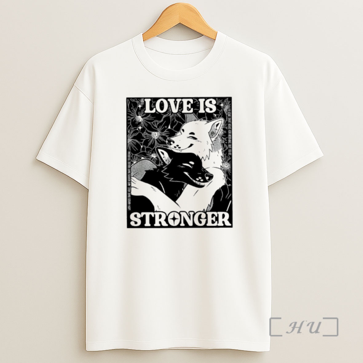 Officials Love Is Stronger Two Wolves Shirt Sweatshirt Tee