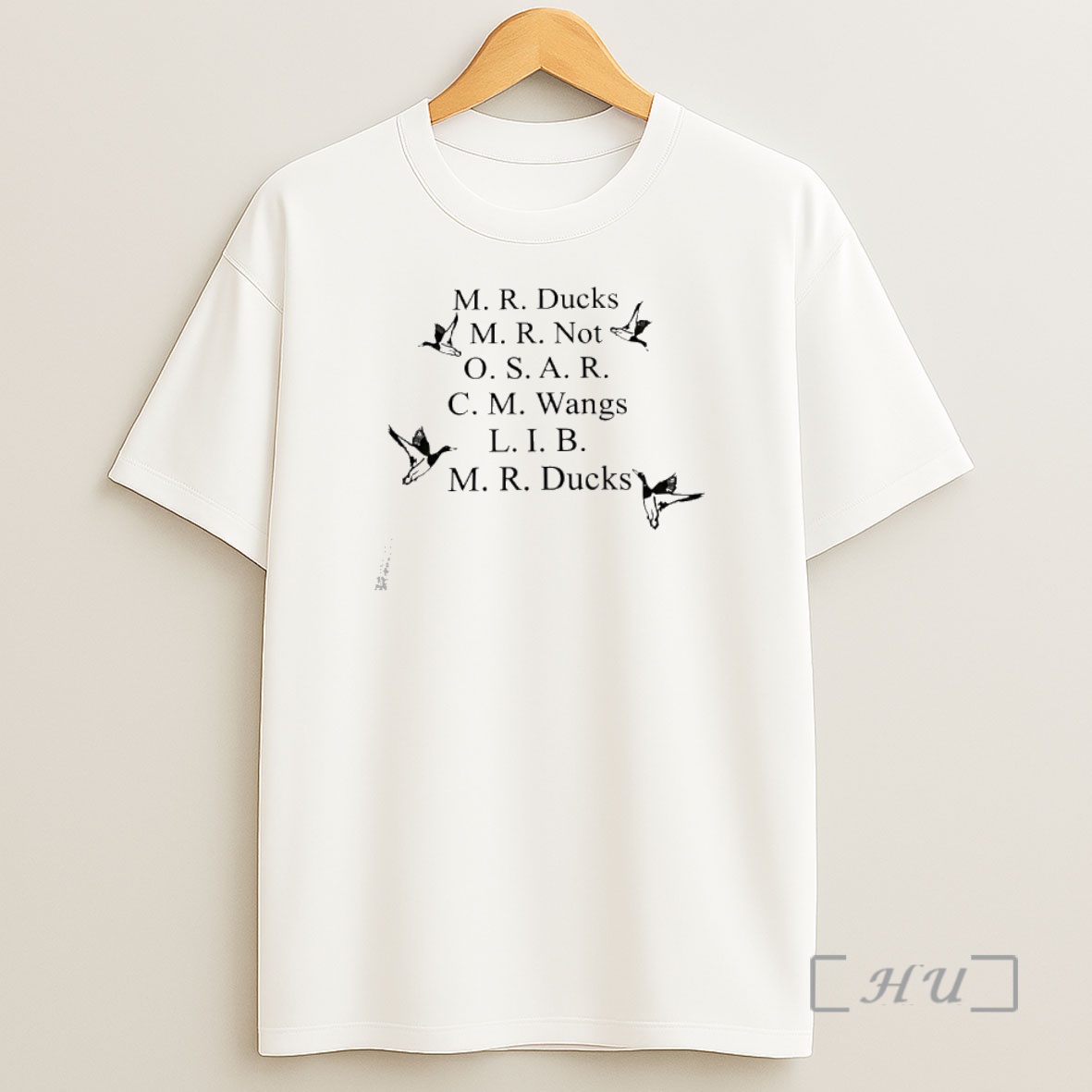 Officials M R Ducks M R Not O S A R C M Wangs L I B M R Shirt Sweatshirt Tee