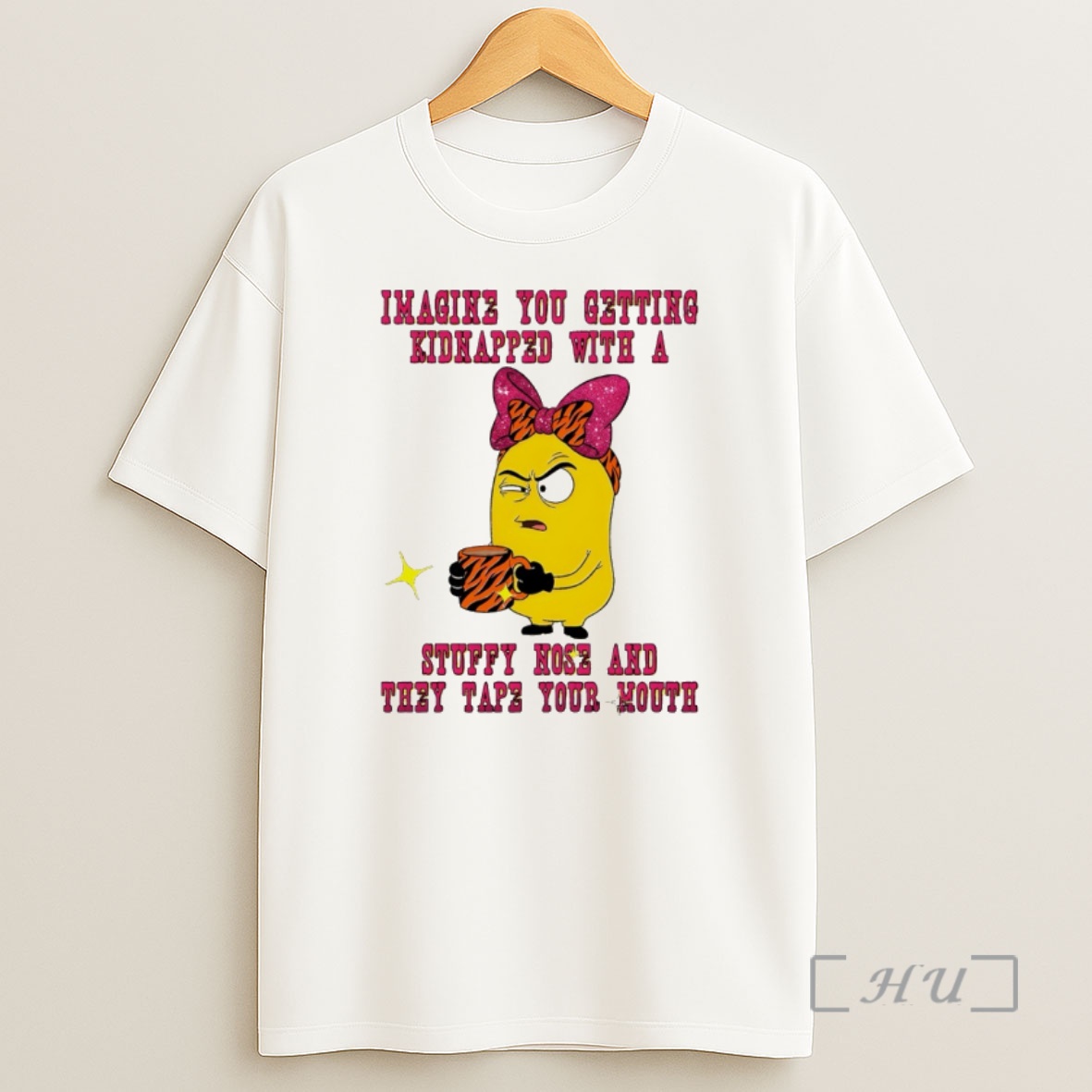 Officials Minion Imagine You Getting Kidnapped With A Stuffy Nose And They Tape Your Mouth Shirt Sweatshirt Tee