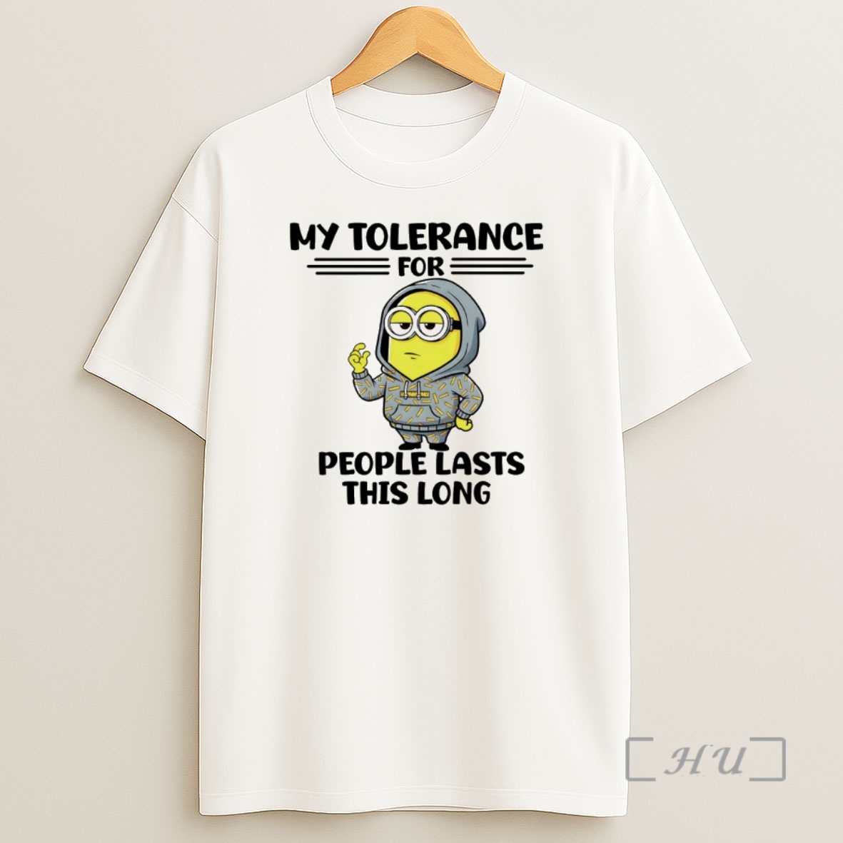Officials Minion My Tolerance For People Lasts This Long Shirt Sweatshirt Tee