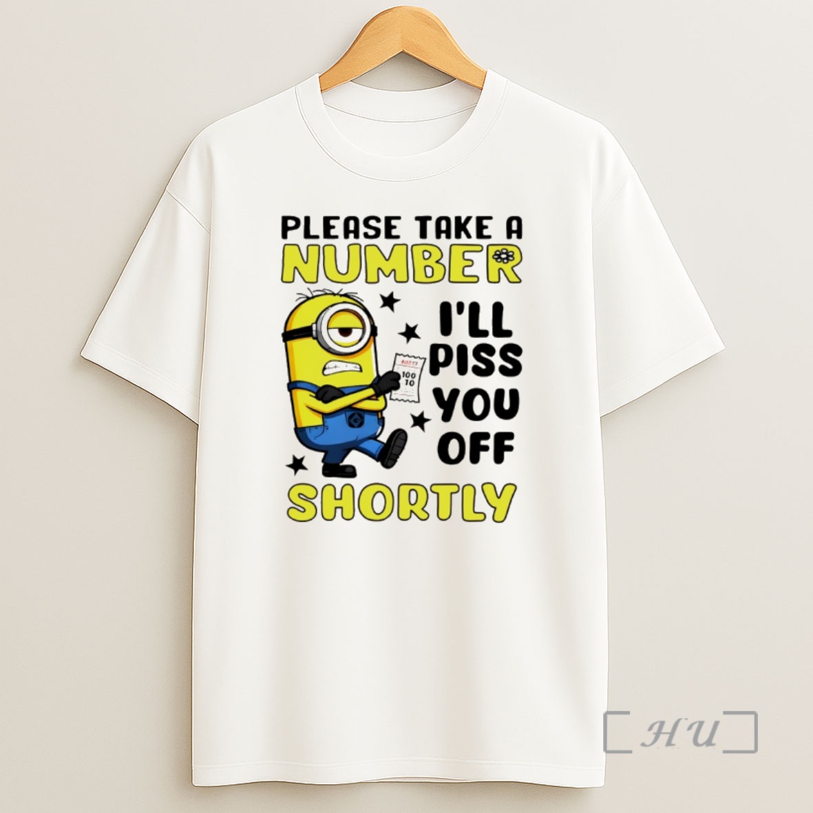 Officials Minion Please Take A Number Ill Piss You Off Shortly Shirt Sweatshirt Tee