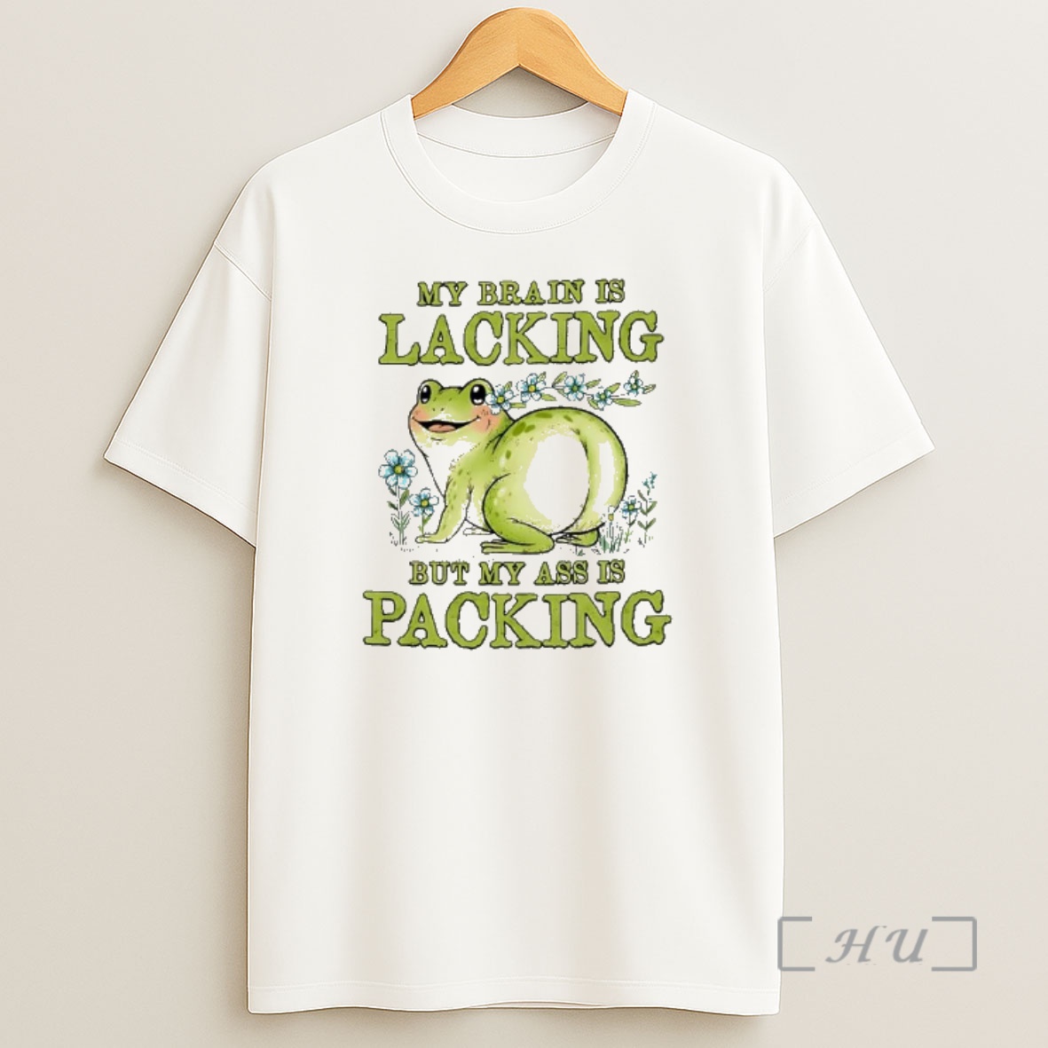 Officials My Brain Is Lacking But My Ass Is Packing Frog Shirt Sweatshirt Tee