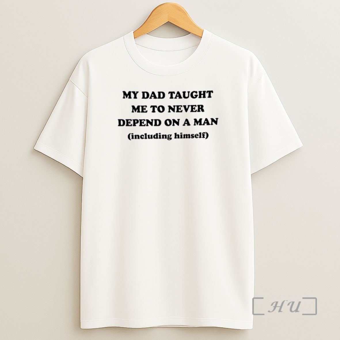 Officials My Dad Taught _ce_bc_ce_b5 _cf_84_ce_bf Never Depend On A Man Including Himself Shirt Sweatshirt Tee