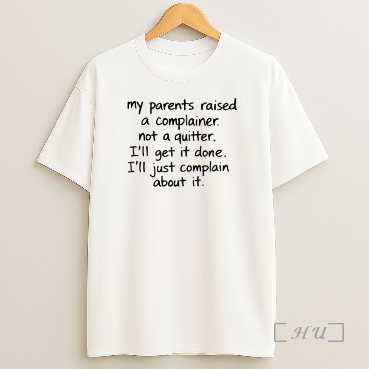Officials My Parents Raised A Complainer Shirt Sweatshirt Tee
