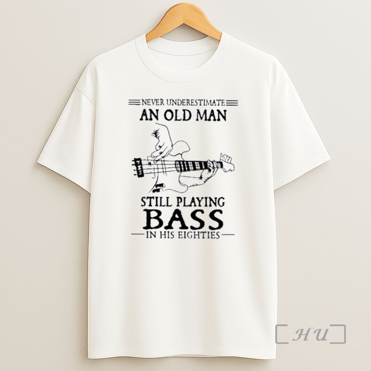 Officials Never Underestimate An Old Man Still Playing Bass In His Eighties Shirt Sweatshirt Tee