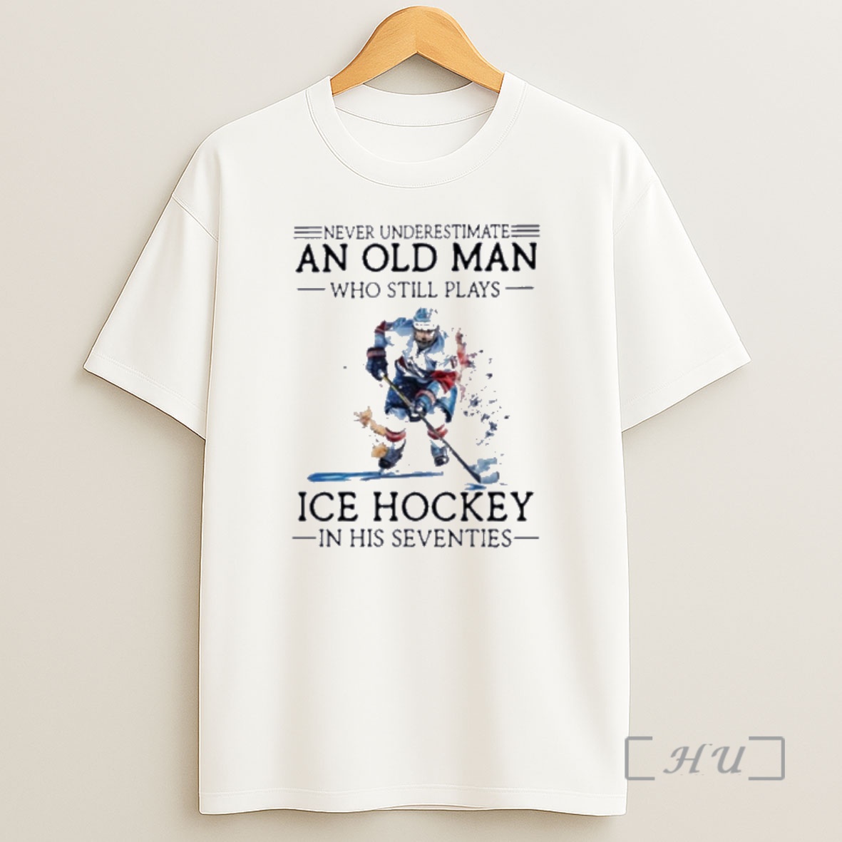 Officials Never Underestimate An Old Man Who Still Plays Ice Hockey In Her Seventies Shirt Sweatshirt Tee