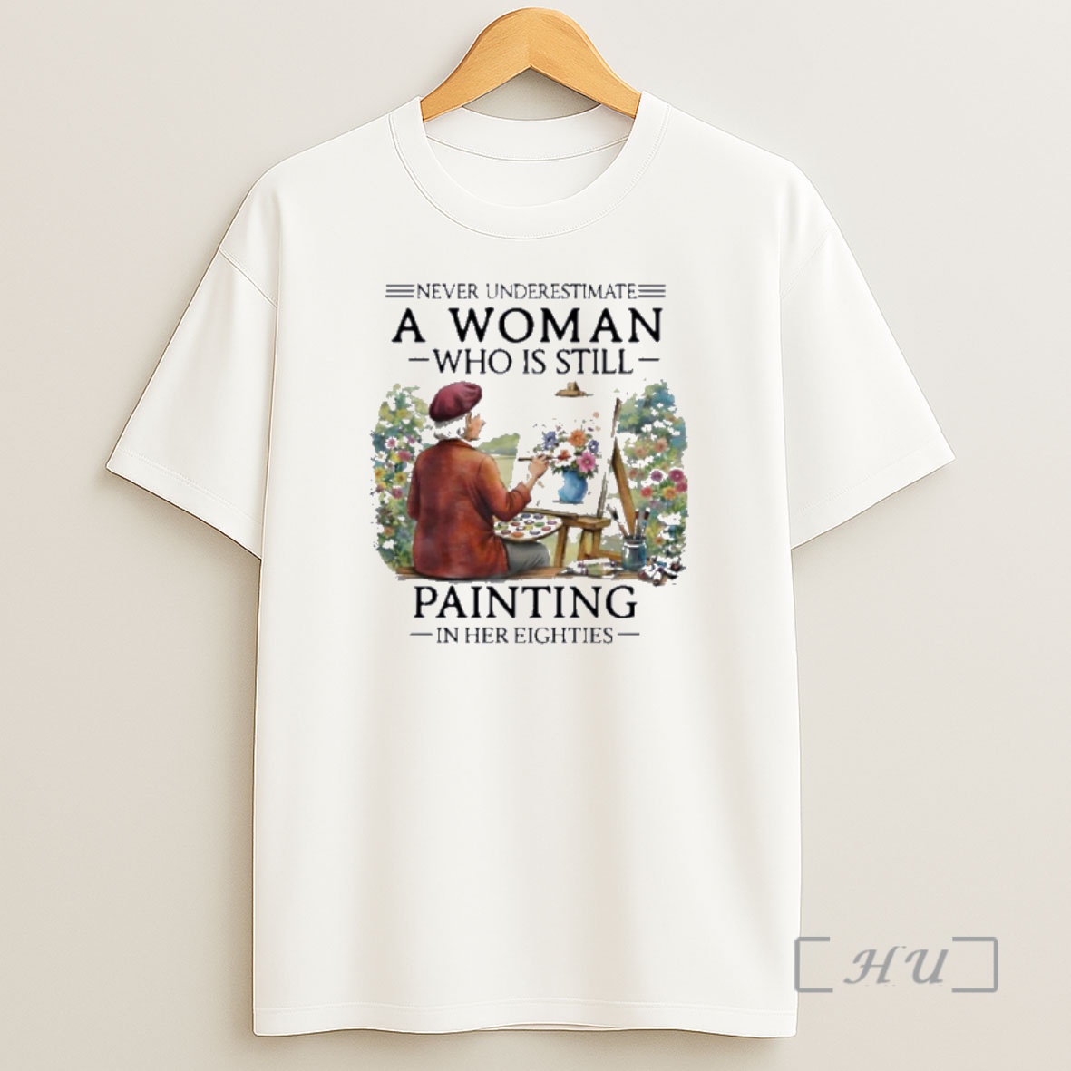 Officials Never Underestimate An Old Woman Who Is Still Painting In Her Eighties Shirt Sweatshirt Tee
