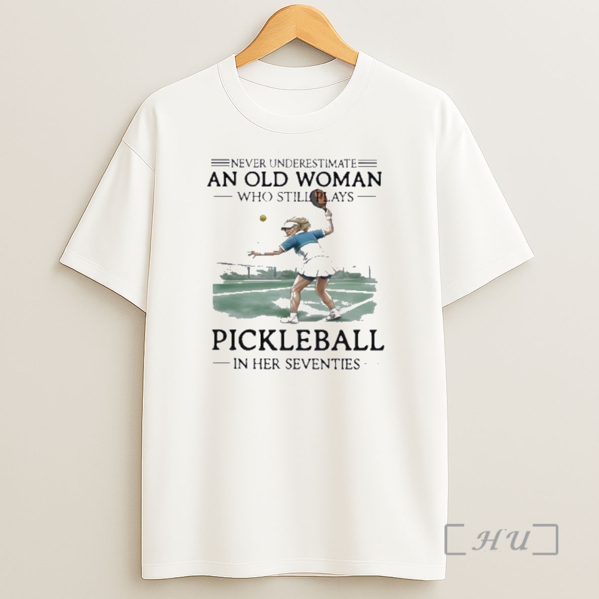 Officials Never Underestimate An Old Woman Who Still Plays Pickleball In Her Seventies Shirt Sweatshirt Tee
