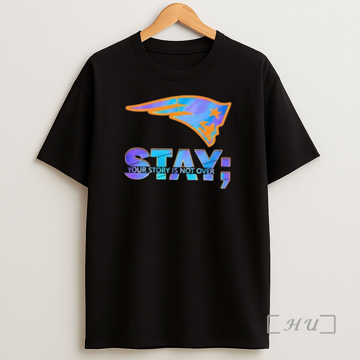 Officials New England Patriots Stay Your Story Is Not Over Shirt Sweatshirt Tee