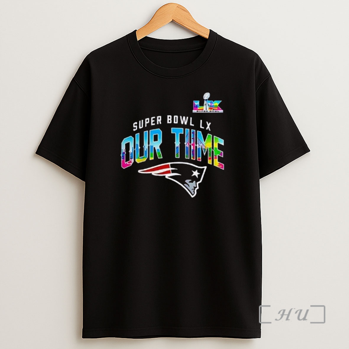 Officials New England Patriots Super Bowl Lx Our Time Logo Shirt Sweatshirt Tee