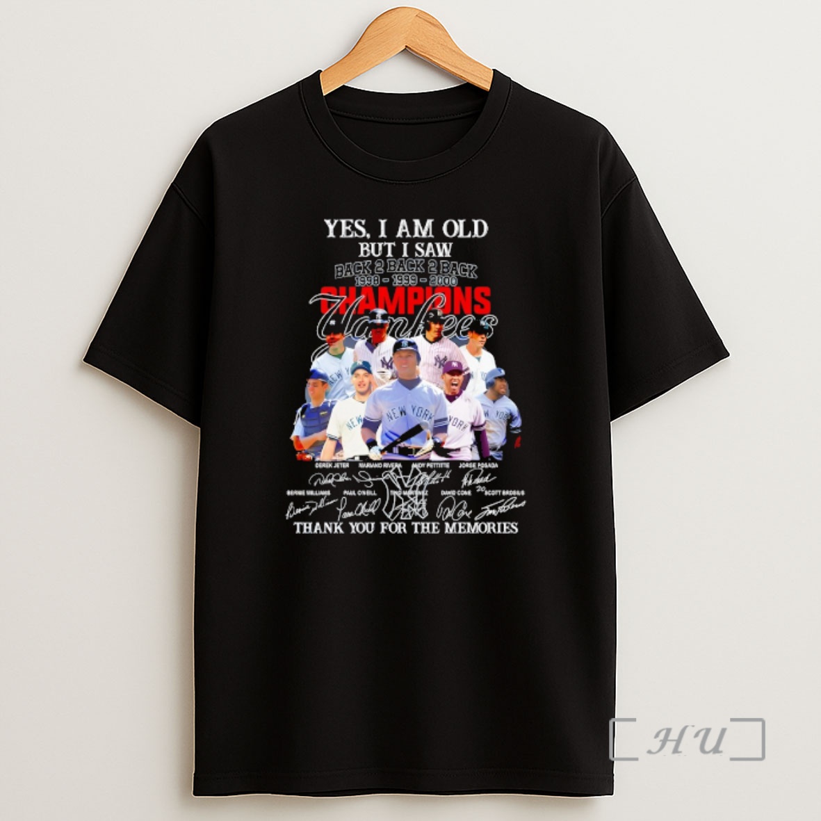 Officials New York Yankees Yes I Am Old But I Saw Back To Back Champions 1998 1999 2000 Shirt Sweatshirt Tee