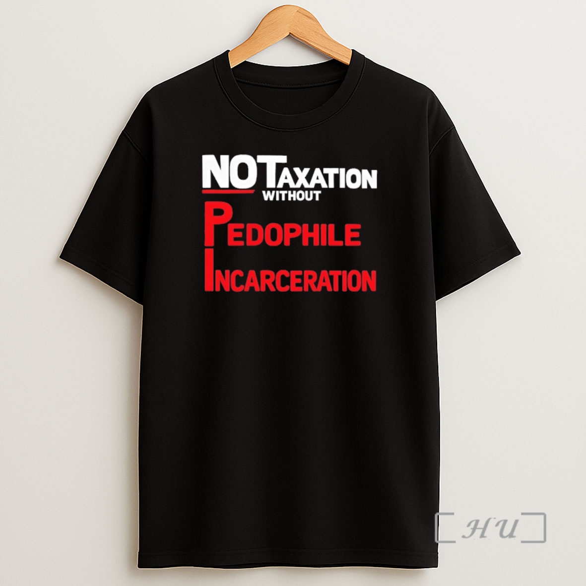 Officials Notaxation Without Pedophile Incarceration Shirt Sweatshirt Tee